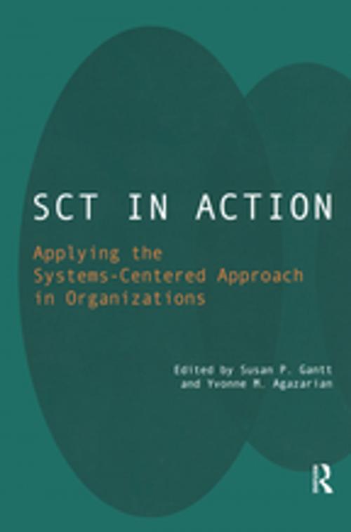 Cover of the book SCT in Action by Yvonne M. Agazarian, Taylor and Francis