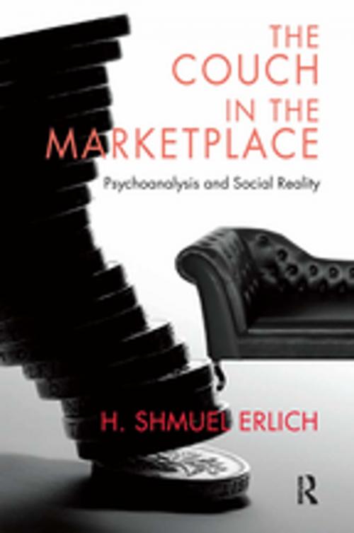 Cover of the book The Couch in the Marketplace by H. Shmuel Erlich, Taylor and Francis