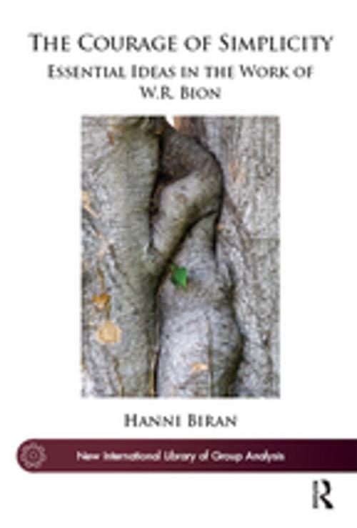 Cover of the book The Courage of Simplicity by Hanni Biran, Taylor and Francis