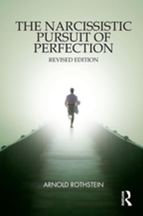 Cover of the book The Narcissistic Pursuit of Perfection by Arnold Rothstein, Taylor and Francis