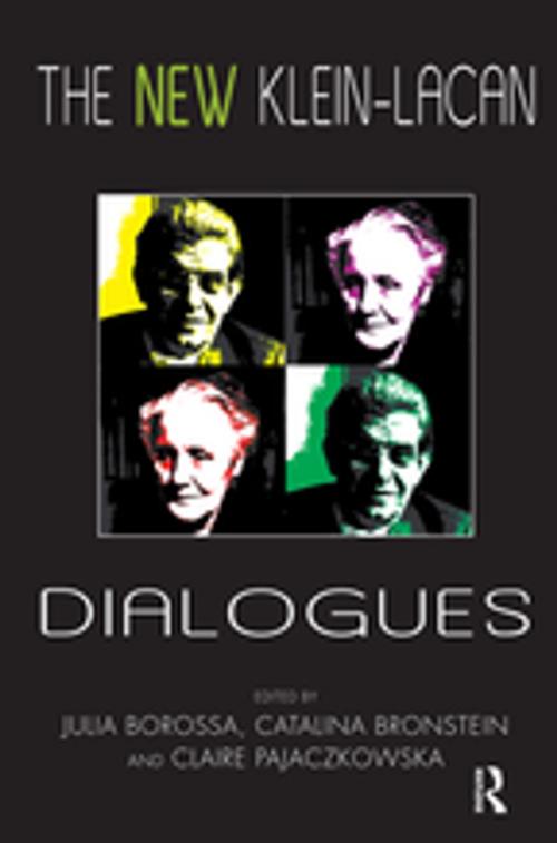 Cover of the book The New Klein-Lacan Dialogues by , Taylor and Francis