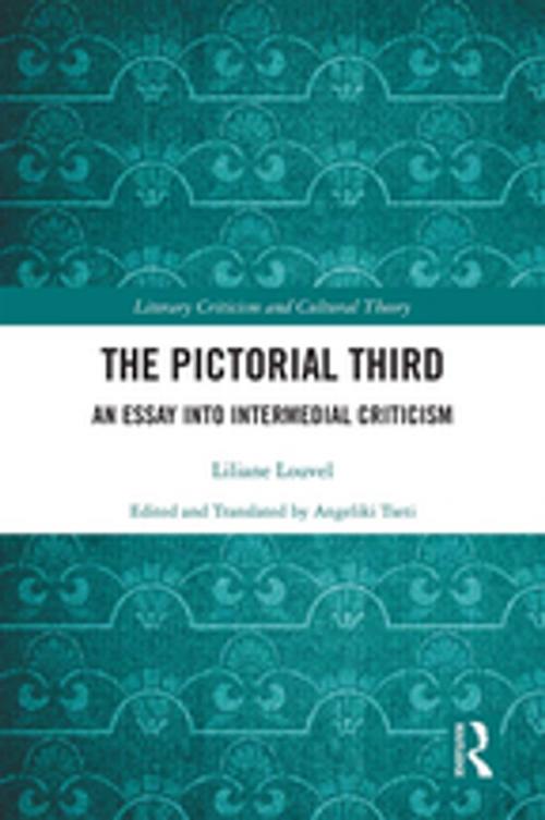 Cover of the book The Pictorial Third by Liliane Louvel, Taylor and Francis