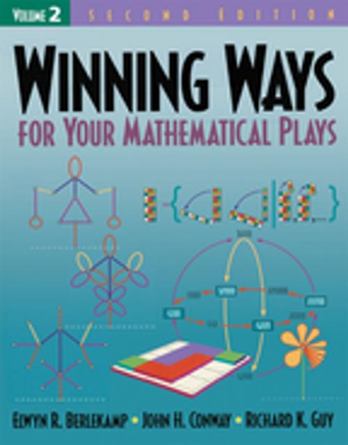 Cover of the book Winning Ways for Your Mathematical Plays, Volume 2 by Elwyn R. Berlekamp, John H. Conway, Richard K. Guy, CRC Press