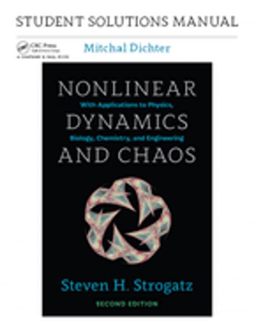 Cover of the book Student Solutions Manual for Nonlinear Dynamics and Chaos, 2nd edition by Mitchal Dichter, CRC Press