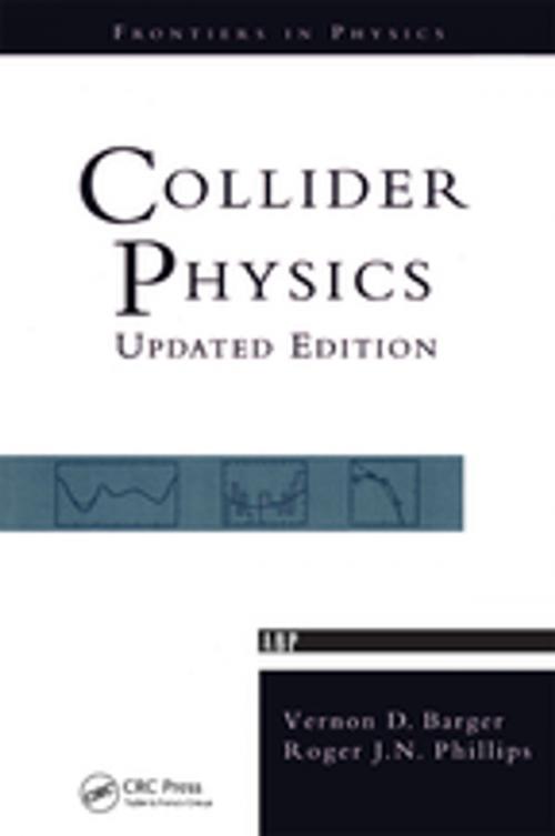 Cover of the book Collider Physics by Vernon D. Barger, CRC Press