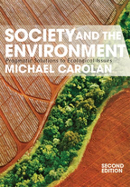 Cover of the book Society and the Environment by Michael Carolan, Taylor and Francis