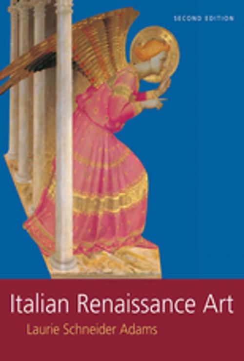 Cover of the book Italian Renaissance Art by Laurie Schneider Adams, Taylor and Francis