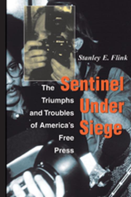 Cover of the book Sentinel Under Siege by Stanley E Flink, Taylor and Francis