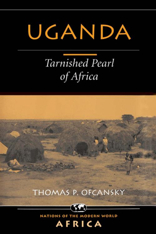 Cover of the book Uganda by Thomas P Ofcansky, Taylor and Francis