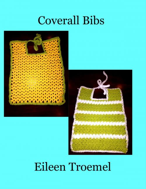 Cover of the book Coverall Bibs by Eileen Troemel, Eileen Troemel