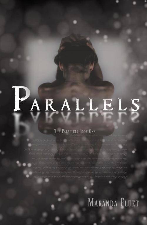 Cover of the book Parallels by Maranda Fluet, Maranda Fluet