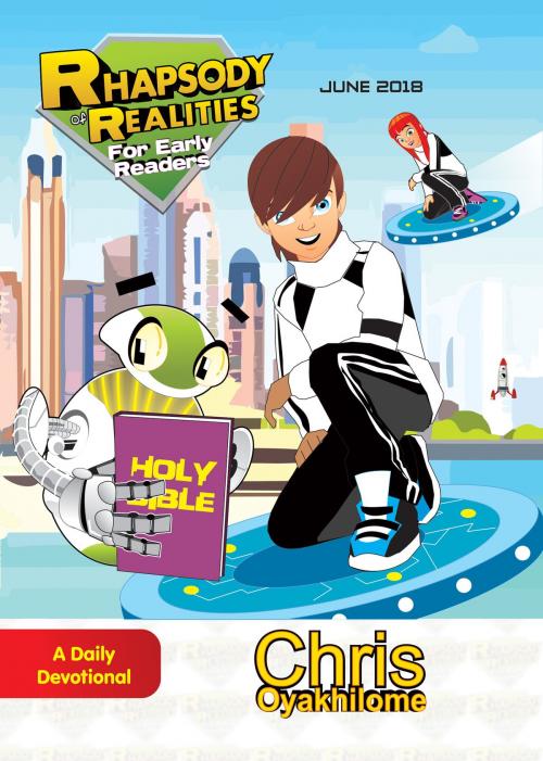 Cover of the book Rhapsody of Realities for Early Readers: June 2018 Edition by Chris Oyakhilome, LoveWorld Publishing