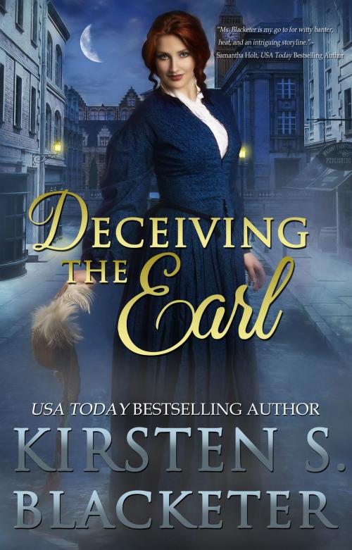 Cover of the book Deceiving the Earl by Kirsten S. Blacketer, Kirsten S. Blacketer