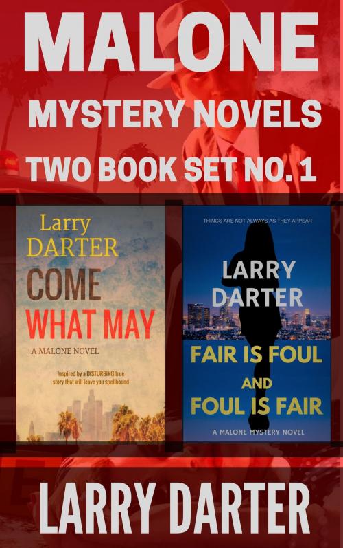 Cover of the book Malone Mystery Novels Two Book Set No. 1 by Larry Darter, Fedora Press