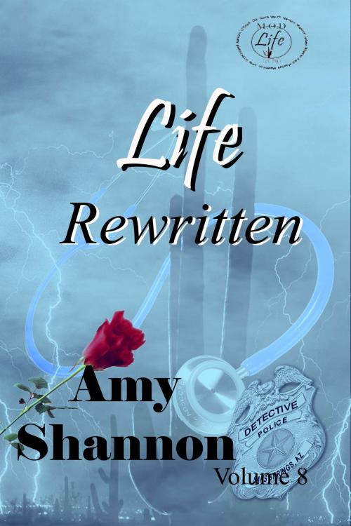 Cover of the book Life Rewritten by Amy Shannon, Amy Shannon