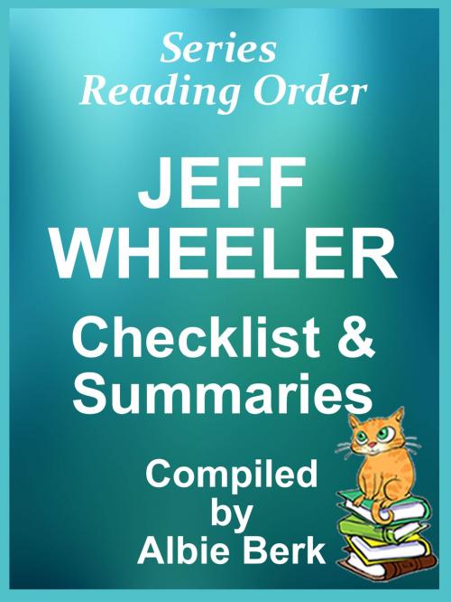 Cover of the book Jeff Wheeler: Series Reading Order - with Checklist & Summaries by Albie Berk, Albie Berk