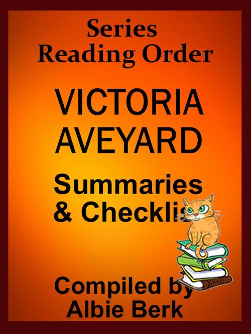 Cover of the book Victoria Aveyard: Series Reading Order - with Summaries & Checklist by Albie Berk, Albie Berk