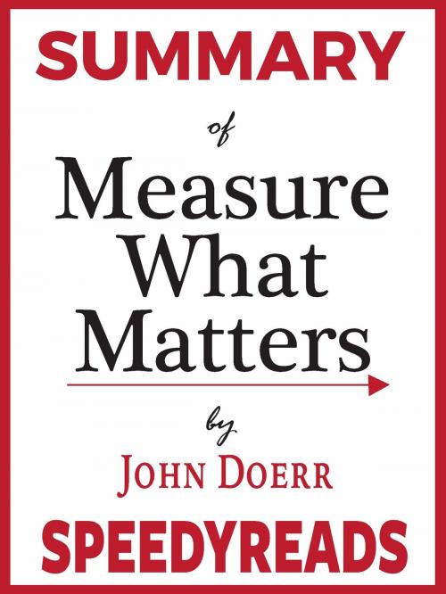Cover of the book Summary of Measure What Matters by John Doerr by SpeedyReads, gatsby24
