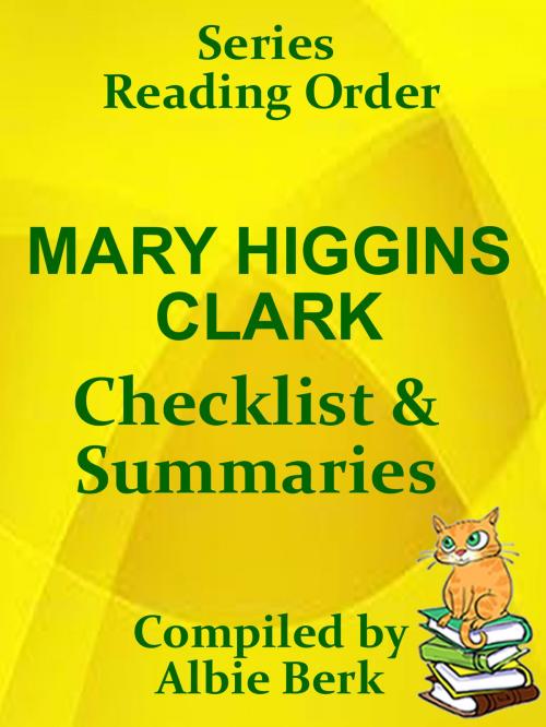 Cover of the book Mary Higgins Clark: Series Reading Order - with Summaries & Checklist by Albie Berk, Albie Berk