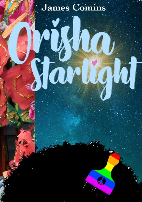 Cover of the book Orisha Starlight by James Comins, James Comins