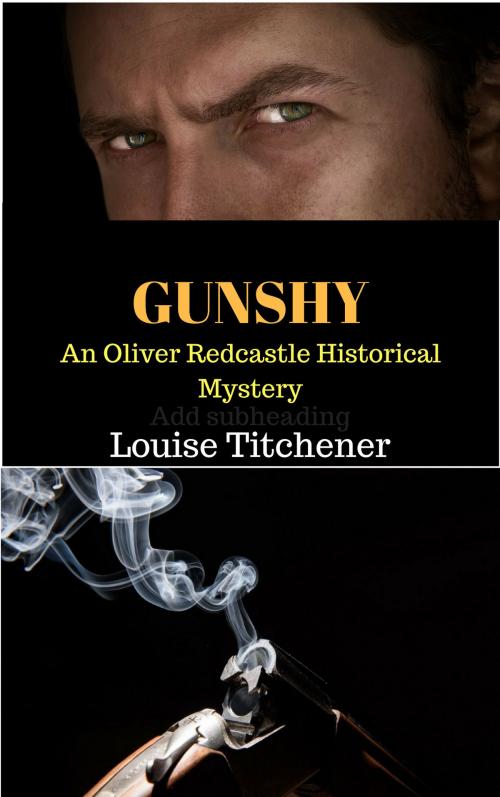 Cover of the book Gunshy by Louise Titchener, Louise Titchener