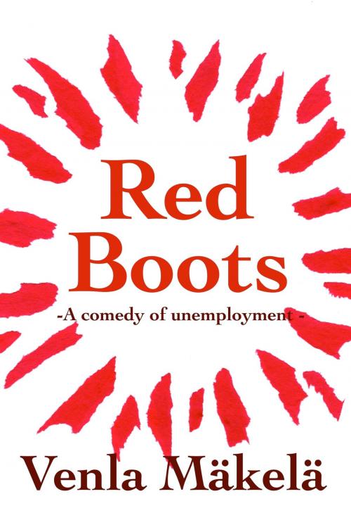 Cover of the book Red Boots by Venla Mäkelä, Venla Mäkelä