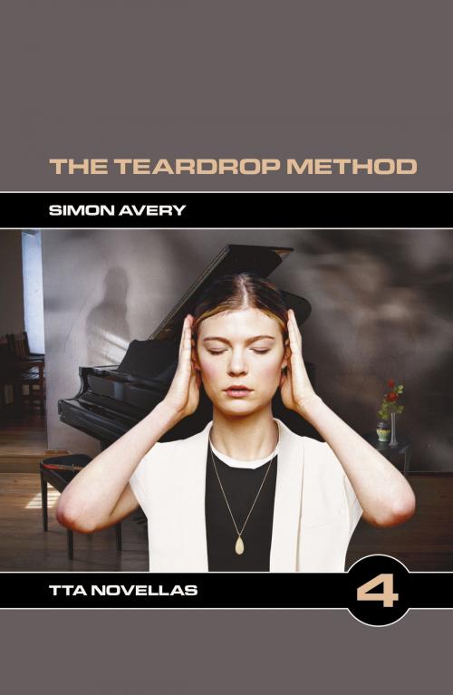 Cover of the book The Teardrop Method by Simon Avery, TTA Press
