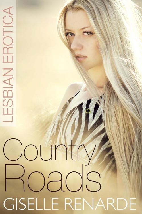 Cover of the book Country Roads: Lesbian Erotica by Giselle Renarde, Giselle Renarde