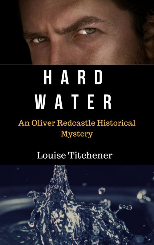 Cover of the book Hard Water by Louise Titchener, Louise Titchener