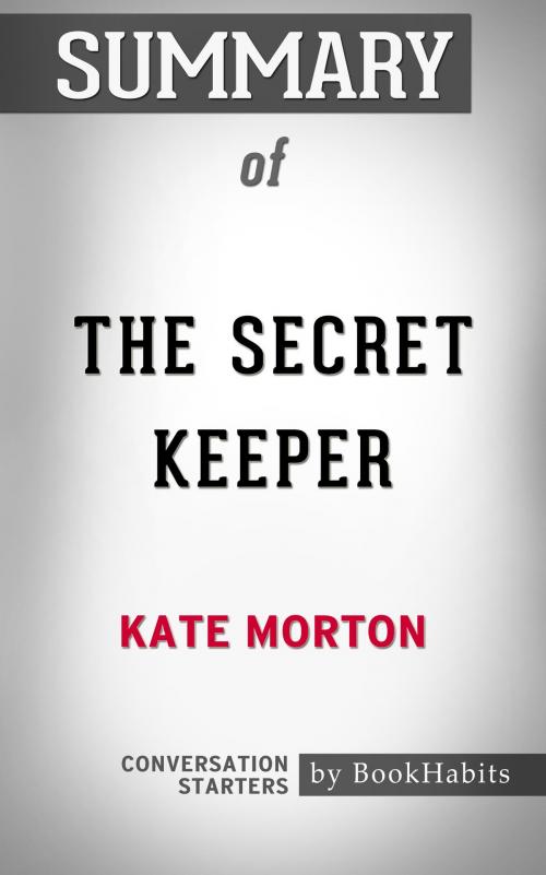 Cover of the book Summary of The Secret Keeper by Kate Morton | Conversation Starters by Book Habits, Cb