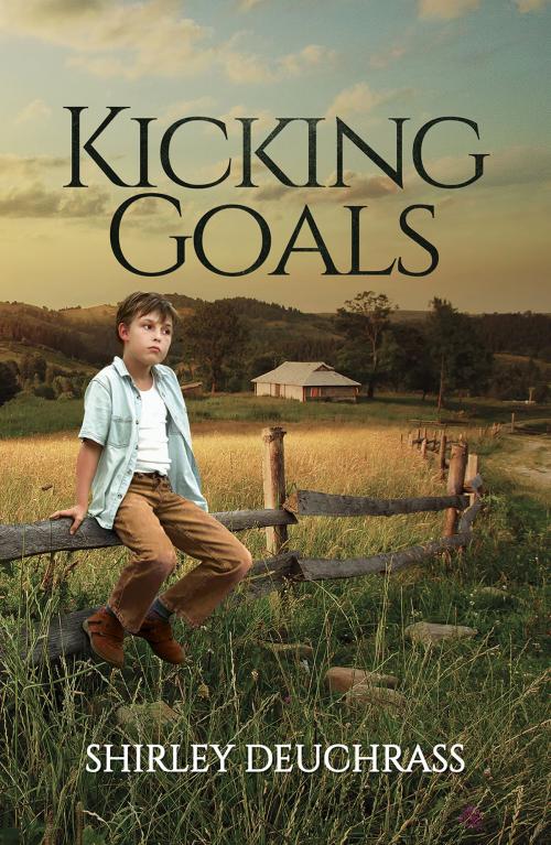 Cover of the book Kicking Goals by Shirley Deuchrass, Austin Macauley