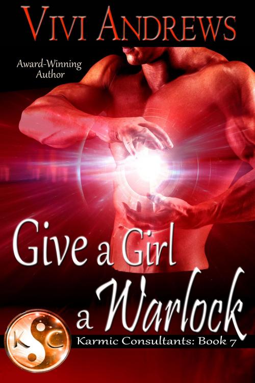 Cover of the book Give a Girl a Warlock by Vivi Andrews, Vivi Andrews