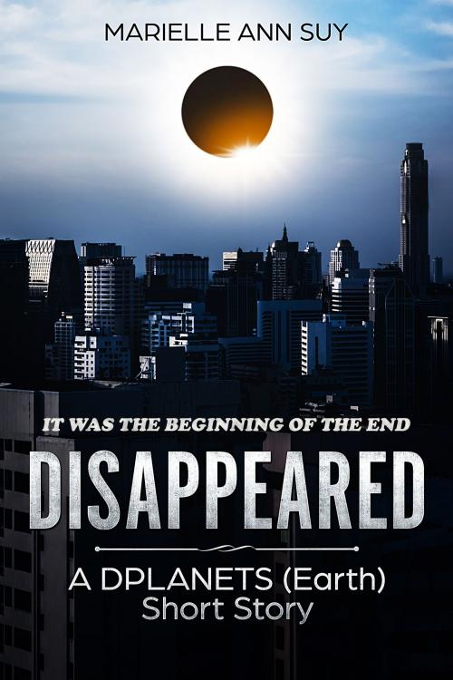 Cover of the book Disappeared by Marielle Ann Suy, Marielle Ann Suy