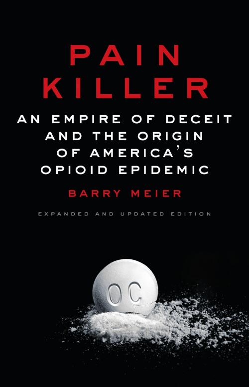 Cover of the book Pain Killer by Barry Meier, Random House Publishing Group