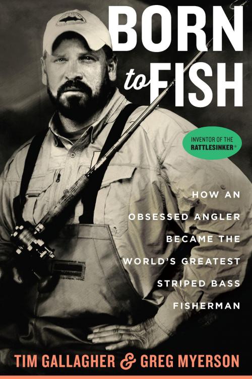 Cover of the book Born to Fish by Tim Gallagher, Greg Myerson, HMH Books