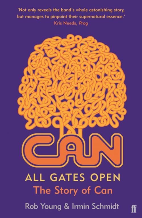 Cover of the book All Gates Open by Irmin Schmidt, Rob Young, Faber & Faber