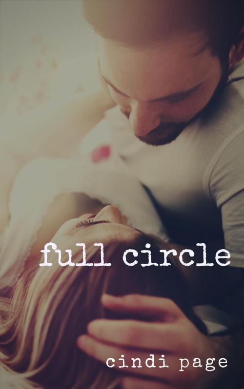 Cover of the book Full Circle by Cindi Page, Cindi Page