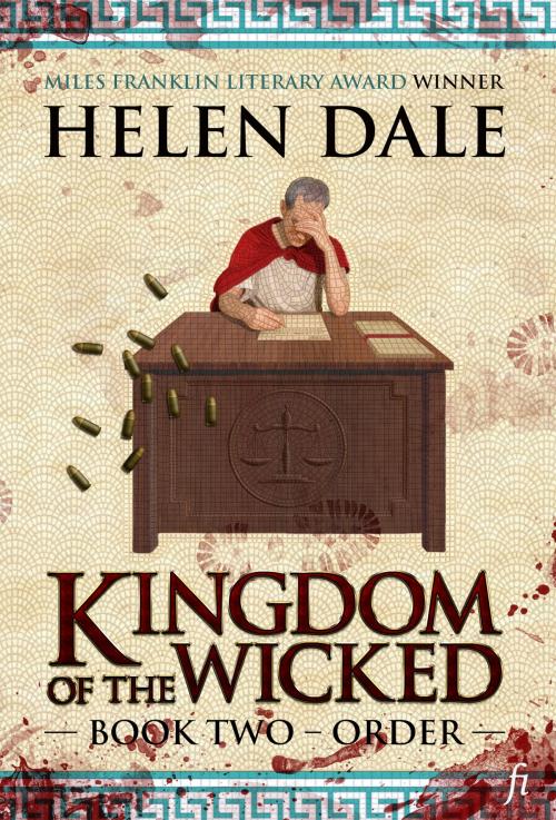 Cover of the book Kingdom of the Wicked · Book Two · Order by Helen Dale, Ligature