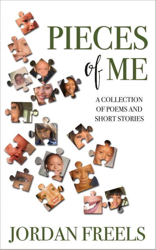 Cover of the book Pieces of Me by Jordan Freels, Jordan Freels