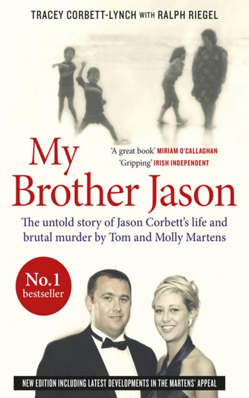 Cover of the book My Brother Jason by Tracey Corbett-Lynch, Ralph Riegel, Gill Books