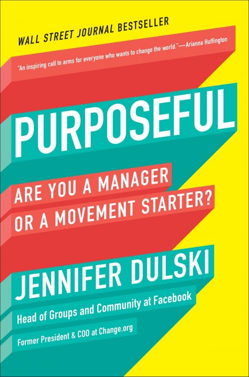 Cover of the book Purposeful by Jennifer Dulski, Penguin Publishing Group