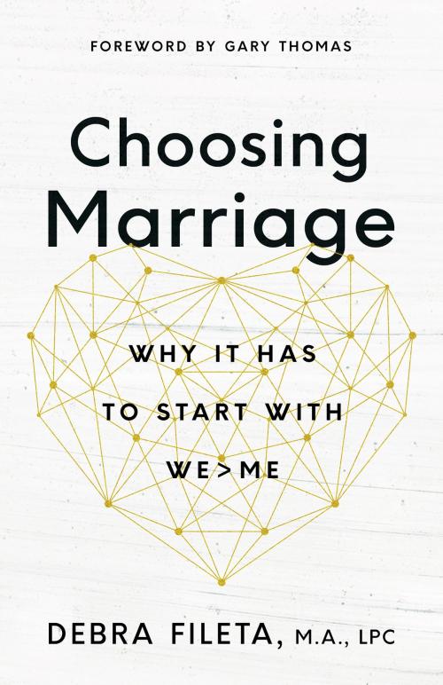 Cover of the book Choosing Marriage by Debra Fileta, Harvest House Publishers