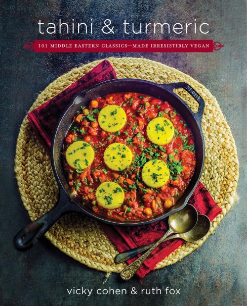 Cover of the book Tahini and Turmeric by Ruth Fox, Vicky Cohen, Hachette Books
