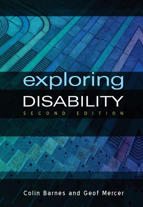 Cover of the book Exploring Disability by Colin Barnes, Geof Mercer, Wiley