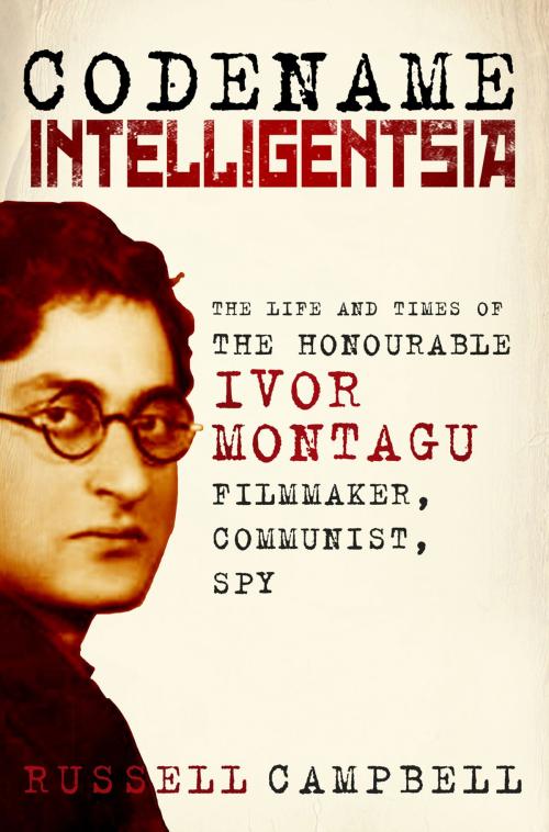 Cover of the book Codename Intelligentsia by Russell Campbell, The History Press