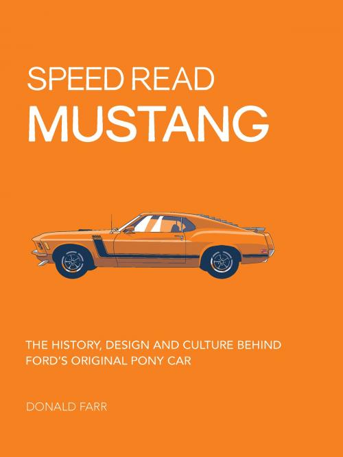 Cover of the book Speed Read Mustang by Donald Farr, Motorbooks