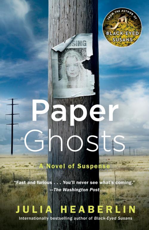 Cover of the book Paper Ghosts by Julia Heaberlin, Random House Publishing Group