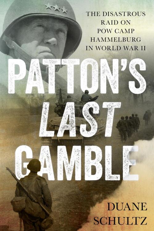 Cover of the book Patton's Last Gamble by Duane Schultz, Stackpole Books