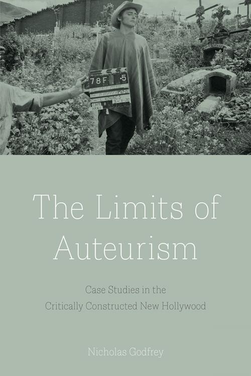 Cover of the book The Limits of Auteurism by Nicholas Godfrey, Rutgers University Press
