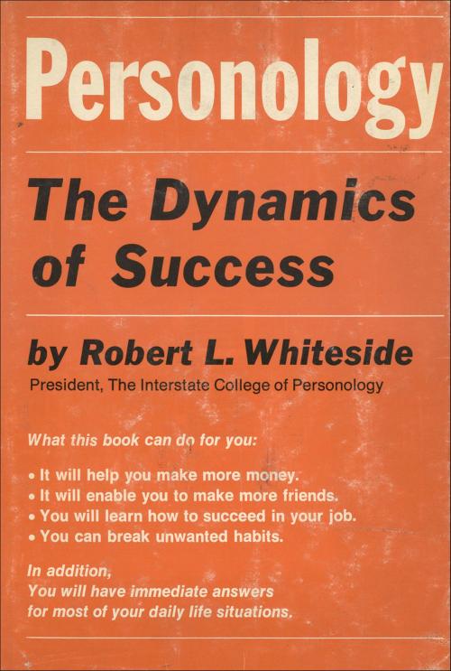 Cover of the book Personology: The Dynamics of Success by Robert L. Whiteside, Frederick Fell Publishers, Inc.